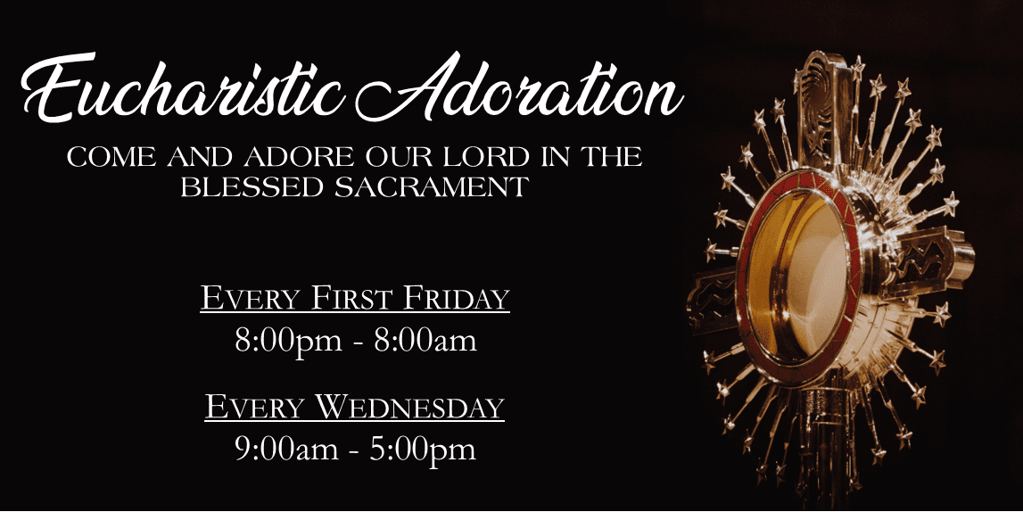 Eucharistic Adoration – Our Lady Star Of The Sea Catholic Church